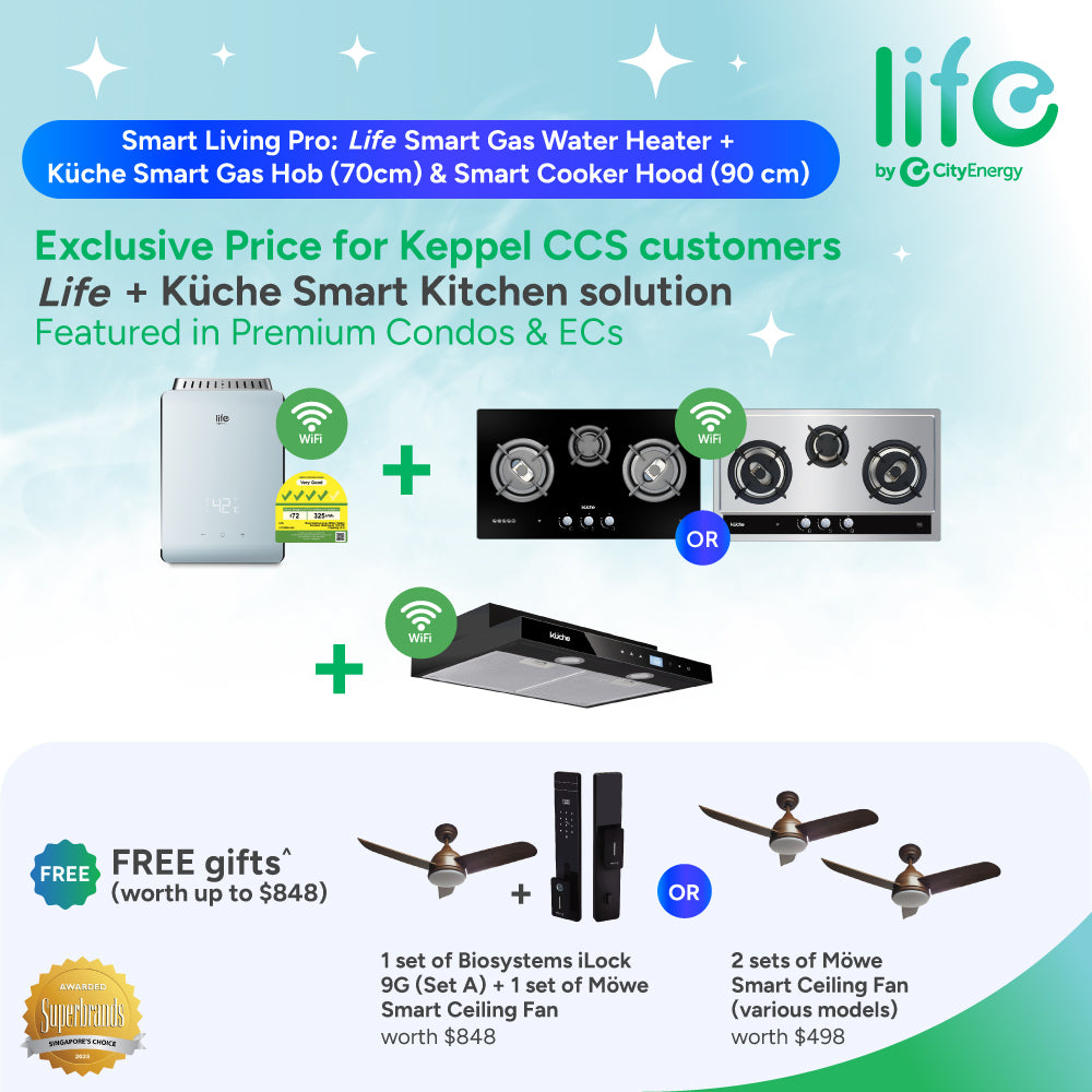 Smart Living Pro: Life Smart Gas Water Heater (L10WFE) + Küche Smart Gas Hob (Any 70cm Model)  + Küche Smart Cooker Hood (KSH90BW or KSH90SW) & FREE GWP Options (Price before CCS discount)